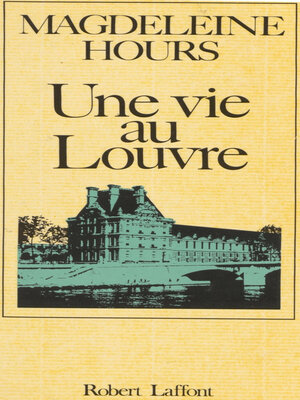 cover image of Une vie au Louvre